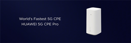 ����ʵ������Ϊ�����׿�˫ģ5G�����նˡ�����Ϊ5G CPE Pro