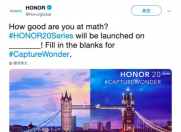荣耀20系列今日官宣,将于5月21日在英国正式发布!