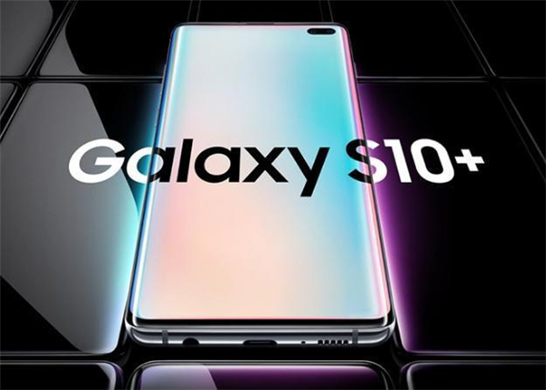 Ƽ磺S9Galaxy S10+S10ϵͺţ