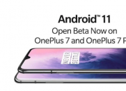 OnePlus 7和OnePlus 7 Pro获得OxygenOS 11开放测试版更新