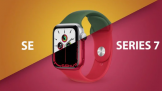 ѡƻ Apple Watch Series 7  Apple Watch SE