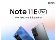 入手无需纠结的千元小旗舰   Note 11E Pro发布 