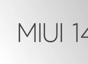 小米MIUI14将于8月16日正式推出  号称是MIUI 14的升级名单发布 