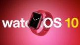 ƻwatchOS 10  ûȵȫµС