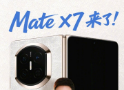 ��ΪMate X7�ƽ�����ɫ�ع�  11��25�շ��� 