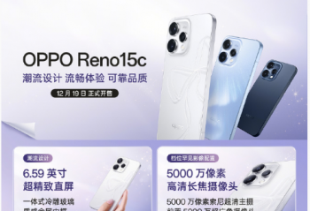 OPPO Reno15c ���ѿ���Ԥ����12��19����ʽ����! 