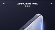 OPPO K15 Pro ϵ��   ��һ�޶���ɫ��˵��ɫ