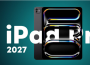 iPad Pro 2027 ʷ�����Ӳ�����������Ȱ�ɢ�ȵ�5��������һ�ο�