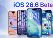 iOS 26.6 Beta 5�����ص�һ������ʽ�����7�µ׵ǳ�