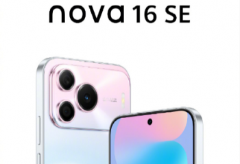7��30��12:08����Ϊ nova16 SE ��ʽȫ��������Ԥ��